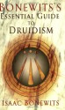 Bonewits's Essential Guide to Druidism - Isaac Bonewits, Philip Carr-Gomm