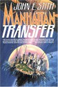 Manhattan Transfer - John E. Stith