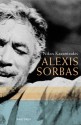 Alexis Sorbas - Nikos Kazantzakis