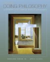 Doing Philosophy: An Introduction Through Thought Experiments - Theodore Schick Jr., Lewis Vaughn