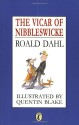 The Vicar of Nibbleswicke - Quentin Blake, Roald Dahl