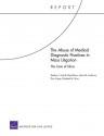 The Abuse of Medical Diagnostic Practices in Mass Litigation: The Case of Silica - Stephen J. Carroll, James Anderson, Elizabeth Sloss, Lloyd Dixon, Thor Hogan