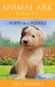 Puppy in a Puddle (Animal Ark, #28) - Lucy Daniels