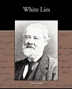 White Lies - Charles Reade