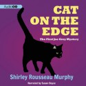 Cat on the Edge: A Joe Grey Mystery, #1 - Shirley Rousseau Murphy, Susan Boyce