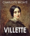 VILLETTE (illustrated classic romance book) - Charlotte Brontë