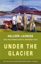 Under the Glacier - Halldór Laxness, Magnus Magnusson