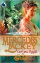 One Good Knight - Mercedes Lackey