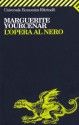 L'opera al nero (Universale economica) (Italian Edition) - Marguerite Yourcenar, M. Mongardo