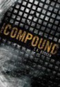 The Compound - S.A. Bodeen