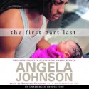 The First Part Last (Audio) - Angela Johnson, Khalipa Oldjohn