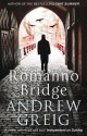 Romanno Bridge - Andrew Greig