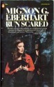 Run Scared - Mignon G. Eberhart