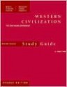 Western Civilization: The Continuing Experiment Complete : Study Guide - Thomas F.X. Noble, Duane J. Osheim, Barry S. Strauss