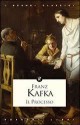 Il processo - Franz Kafka