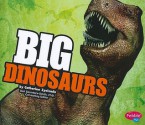 Big Dinosaurs - Catherine Ipcizade, Heather Heyworth