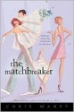 The Matchbreaker - Chris Manby