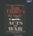 Acts of War (Tom Clancy's Op-Center, #4) - Michael Kramer, Tom Clancy, Steve Pieczenik, Jeff Rovin