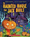 The Haunted House That Jack Built - Helaine Becker, David Parkins