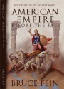 American Empire, Before the Fall - Bruce Fein, Walter Jones