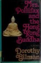 Mrs. Pollifax and the Hong Kong Buddha - Dorothy Gilman