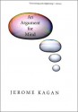 An Argument for Mind - Jerome Kagan