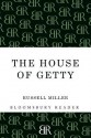 The House of Getty - Russell Miller