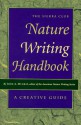 The Sierra Club Nature Writing Handbook: A Creative Guide - John A. Murray