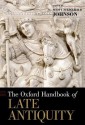 The Oxford Handbook of Late Antiquity - Scott Johnson