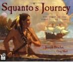 Squanto's Journey: The Story of the First Thanksgiving - Joseph Bruchac, Greg Shed