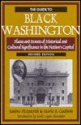 The Guide To Black Washington: Places And Events Of Historical And Cultural Significance In The Nation's Capital - Sandra Fitzpatrick