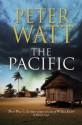 The Pacific: The Papua Series 3 - Peter Watt