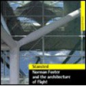 Stansted: Norman Foster And The Architecture Of Flight - Ken Powell, Richard Bryant