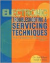 Electronic Troubleshooting And Servicing Techniques - Joseph A. Risse