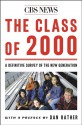 The Class Of 2000: A Definite Survey Of The New Generation - Carolyn Mackler, CBS News, Dan Rather