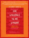 A Leader's Guide to The Struggle to Be Strong: How to Foster Resilience in Teens - Sybil Wolin, Al Desetta, Keith Hefner