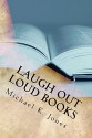 Laugh Out Loud Books - Michael Jones