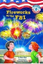 Fireworks at the FBI (Capital Mysteries #6) - Ron Roy, Timothy Bush