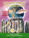 Our Alien Planet: This Eerie Earth (Book & Cd) - Sean Casteel, Timothy Green Beckley