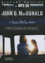 Dress Her in Indigo - John D. MacDonald