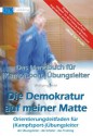 Das Handbuch für (Kampfsport-)Übungsleiter - Die Demokratur auf meiner Matte (German Edition) - Wolfgang Seidel