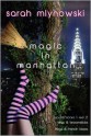 Magic in Manhattan: Bras & Broomsticks and Frogs & French Kisses: Bras & Broomsticks/Frogs & French Kisses - Sarah Mlynowski