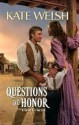 Questions of Honor - Kate Welsh