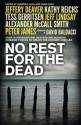 No Rest for the Dead - Alexander McCall Smith, David Baldacci, Kathy Reichs, Andrew Gulli