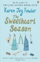 The Sweetheart Season - Karen Joy Fowler