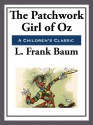 The Patchwork Girl of Oz - L. Frank Baum