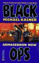 Armageddon Now (Black Ops, #2) - Michael Kasner