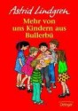 Mehr von uns Kindern aus Bullerbü (Wir Kinder aus Bullerbü, #2) - Astrid Lindgren