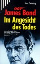 James Bond 007. Im Angesicht des Todes. - Ian Fleming