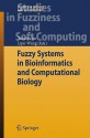 Fuzzy Systems in Bioinformatics and Computational Biology - Yaochu Jin, Lipo Wang